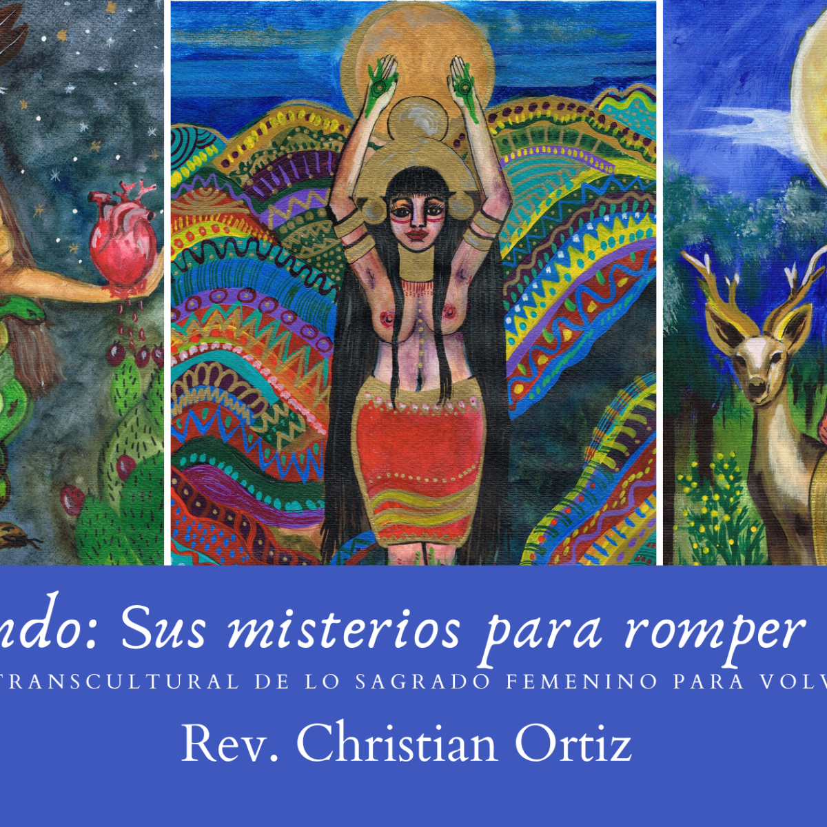 Madre Mundo: Sus misterios para romper las cadenas. Christian&nbsp;Ortíz.