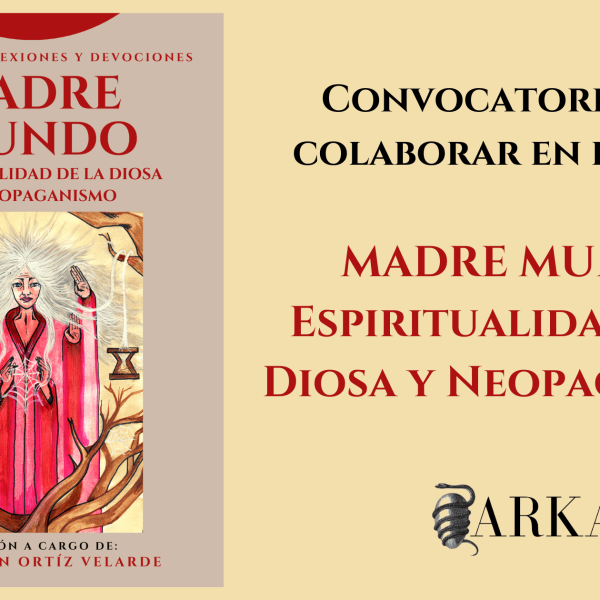 Convocatoria para el libro MADRE MUNDO: Espiritualidad de la Diosa y&nbsp;Neopaganismo.